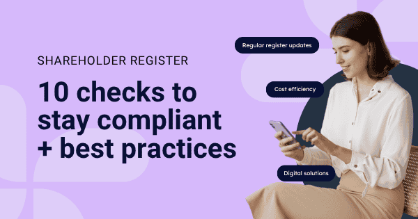 A shareholder register: 10 checks to stay compliant [+ best practices]